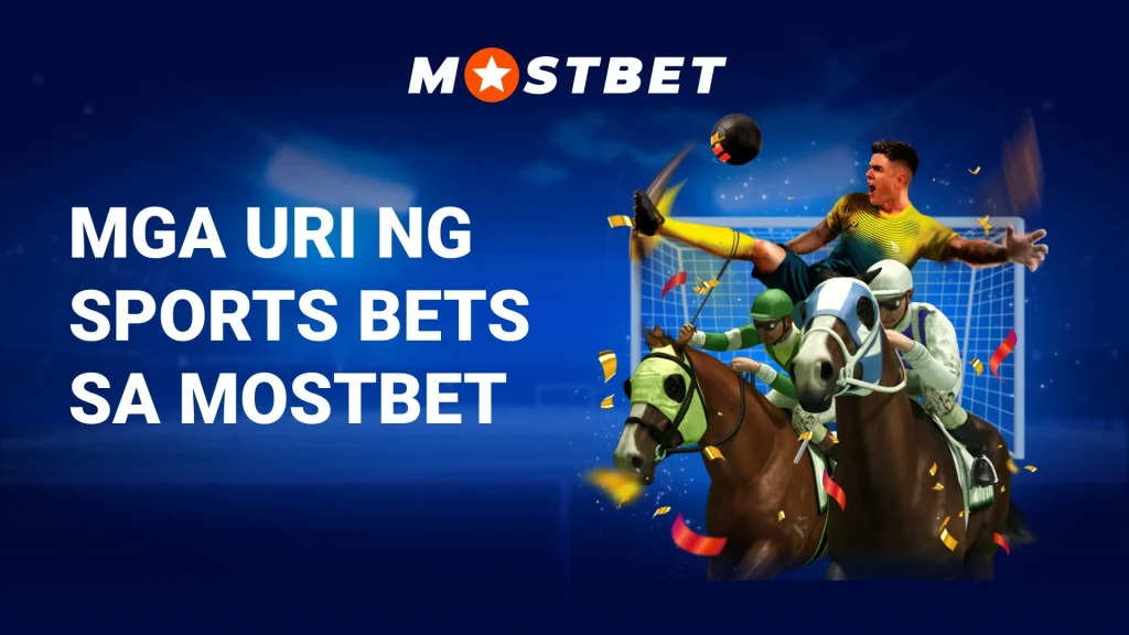 Mga Uri ng Sports Bets sa Mostbet